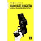 Cuando Las Pel&iacute;culas Votan (3&deg;Ed.)