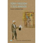 Tony Pagoda y sus amigos