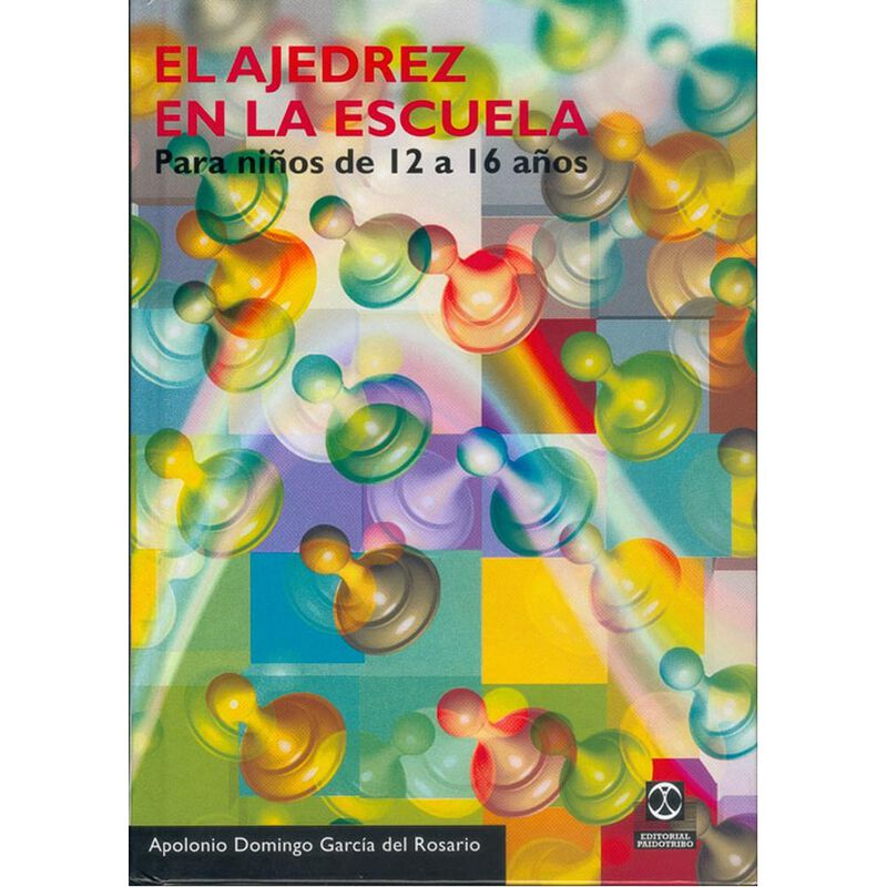 Ajedrez en la Escuela. Para Ni&ntilde;os de 12 a 16 A&ntilde;... image number null