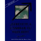 ATREVETE A CAMBIAR TU VIDA HOY