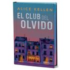 El Club Del Olvido (edici&oacute;n Especial), De Kellen Alice