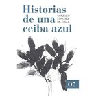 Historia de una ceiba azul