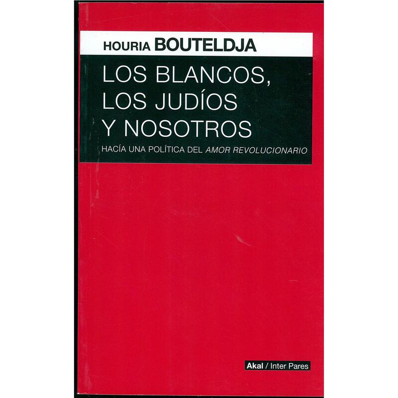 LOS BLANCOS, LOS JUD&Iacute;OS Y NOSOTROS image number null