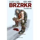 BRZRKR Tomo n&ordm; 03/03