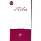 El Origen De La Justicia, De Jordi Nieva Fenoll, 2024