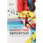 Estrategias del marketing deportivo. An&aacute;lisis del consumo deportivo