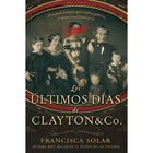 Los últimos días de Clayton and Co