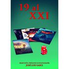 19 al XXI de Diego Moldes con Pr&oacute;logo de  Jos&eacute; Luis Garci