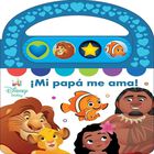Disney Baby: &iexcl;mi Pap&aacute; Me Ama!, De Pi Kids, Disney Baby