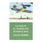 LA VUELTA AL MUNDO EN OCHENTA D&Iacute;AS