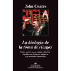 La Biolog&iacute;a de la toma de riesgos