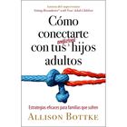 Como concretar con tus hijos adultos