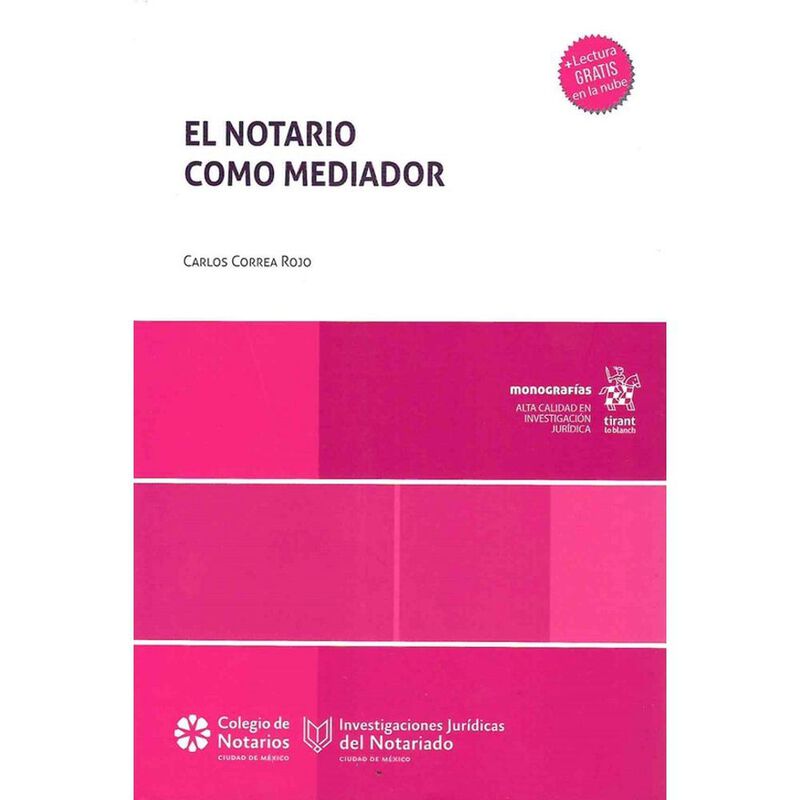 El Notario Como Mediador, De Carlos Correa Rojo... image number null