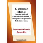 El Guardi&aacute;n Sitiado, De Leonardo Garc&iacute;a Jaramillo