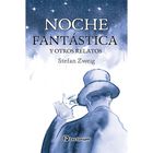Noche fant&aacute;stica y otros relatos
