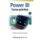 Power Bi. Curso Pr&aacute;ctico, De Francisco Jos&eacute; Carrasco G&oacute;mez