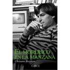 El mordisco en la manzana. Recuerdos de mi vida con Steve Jobs