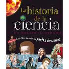 Historia de la ciencia, La. Un relato ilustrado