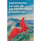 VOZ DE LAS LUCIERNAGAS