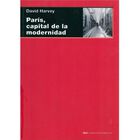 PAR&Iacute;S, CAPITAL DE LA MODERNIDAD