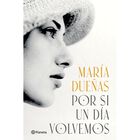 Por si un d&iacute;a volvemos