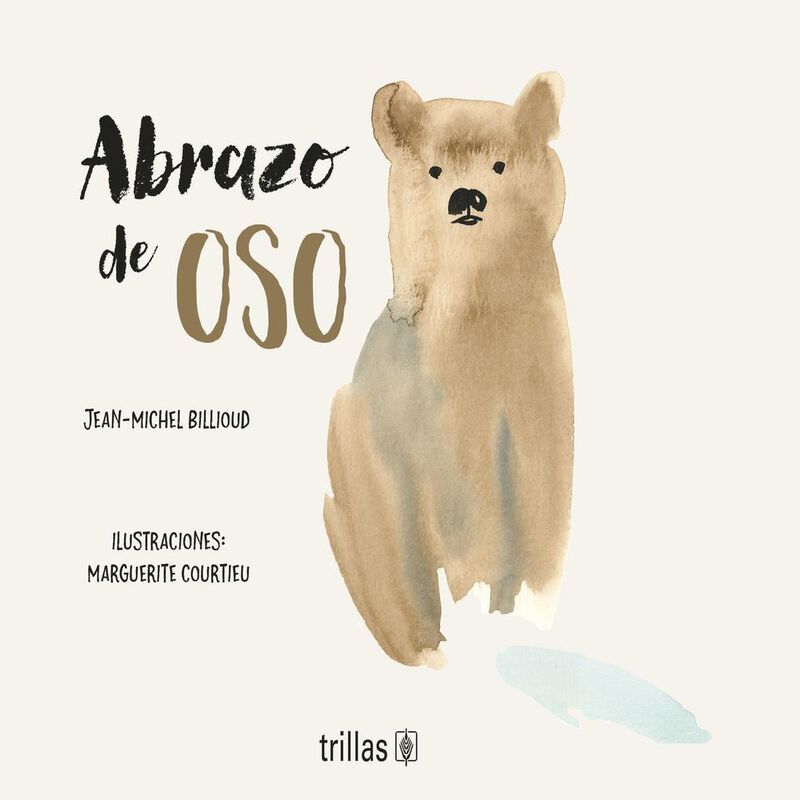 Abrazo De Oso, De Billioud Jean-michel, Trillas... image number null