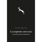 La serpiente est&aacute; vac&iacute;a