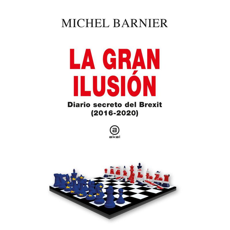 La Gran Ilusi&oacute;n. Diario Secreto Del Brexit (201... image number null