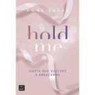 Hold Me