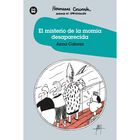 El Misterio De La Momia Desaparecida. Hermanas Coscorr&oacute;n
