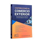 Contribuciones Al Comercio Exterior 2026, De Dr. Ricardo M&eacute;ndez