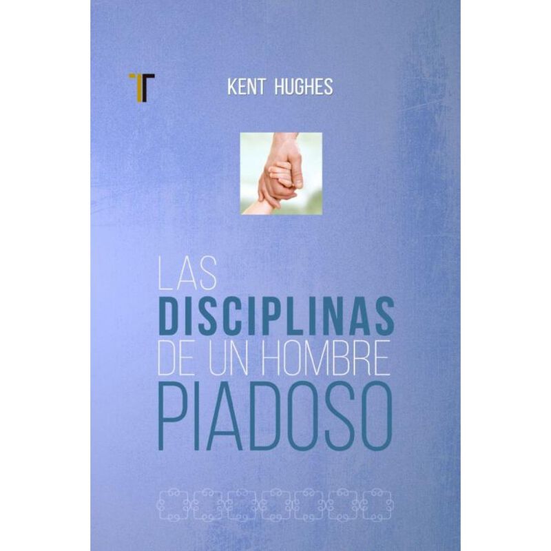 Disciplinas de un Hombre Piadoso (Nueva Edici&oacute;n... image number null