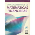 Ejercicios Resueltos de Matemáticas Financieras