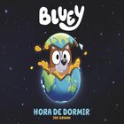 Bluey. Un Cuento. Hora De Dormir, De Bluey, Altea, 2026