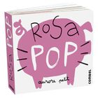 Rosa Pop, De Petit Aurore, Combel, Pasta Blanda, 2023