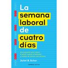 La semana laboral de cuatro d&iacute;as
