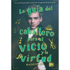 La Gu&iacute;a del Caballero para el Vicio y  la Virtud