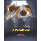 A Papalotear: 20 A&ntilde;os de Papalote Museo del Ni&ntilde;o