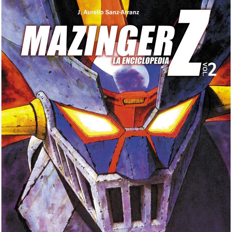Mazinger Z. La enciclopedia. Vol. 2 image number null