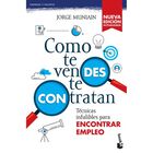 Como Te Vendes Te Contratan