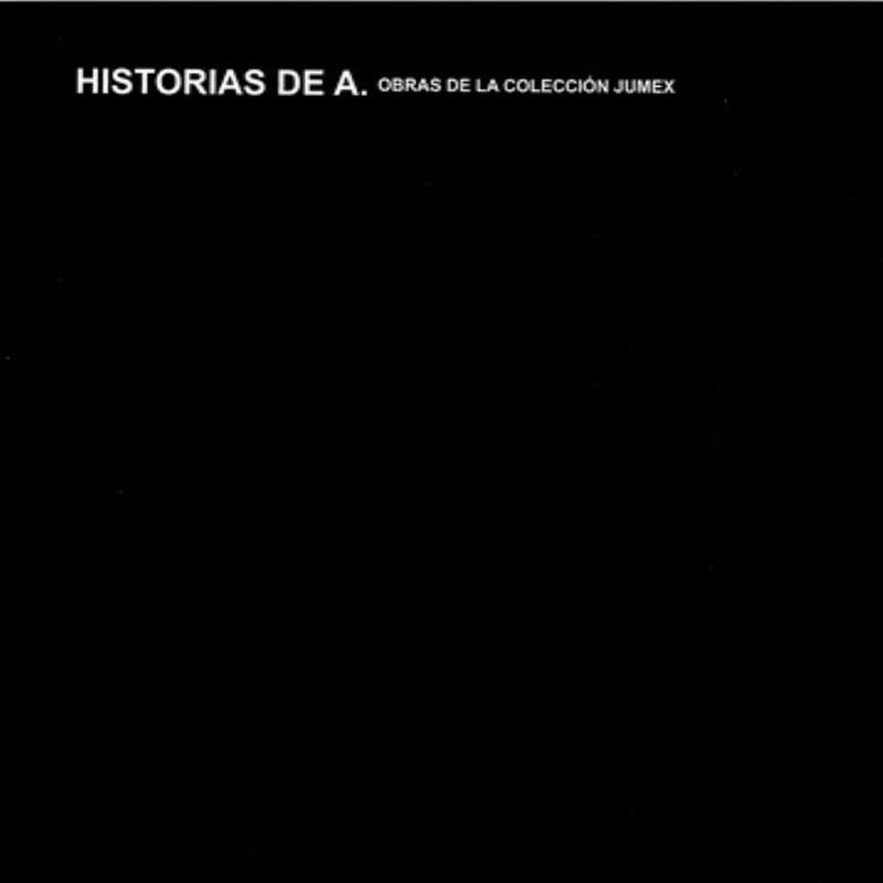 Historias De A, De Ochoa Haydee Silvia, Museo A... image number null