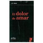 El dolor de amar
