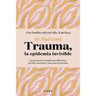 Trauma, la epidemia invisible