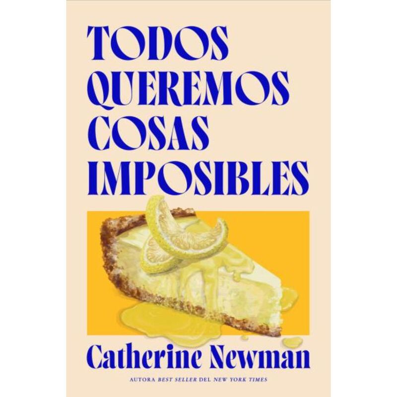 Todos Queremos Cosas Imposibles, De Newman Cath... image number null