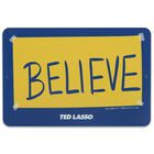Letrero Met&aacute;lico Open Road Brands Ted Lasso Believe Small