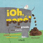 &iexcl;oh, Pop&oacute;! Pop&oacute; Grande, Pop&oacute; Peque&ntilde;a, De Kreloff Elliot