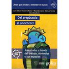 Del Crep&uacute;sculo al Anochecer