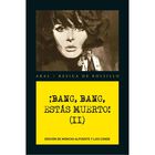 &iexcl;Bang, Bang, Est&aacute;s Muerto! Vol. II