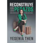 Reconstruye con los Pedazos