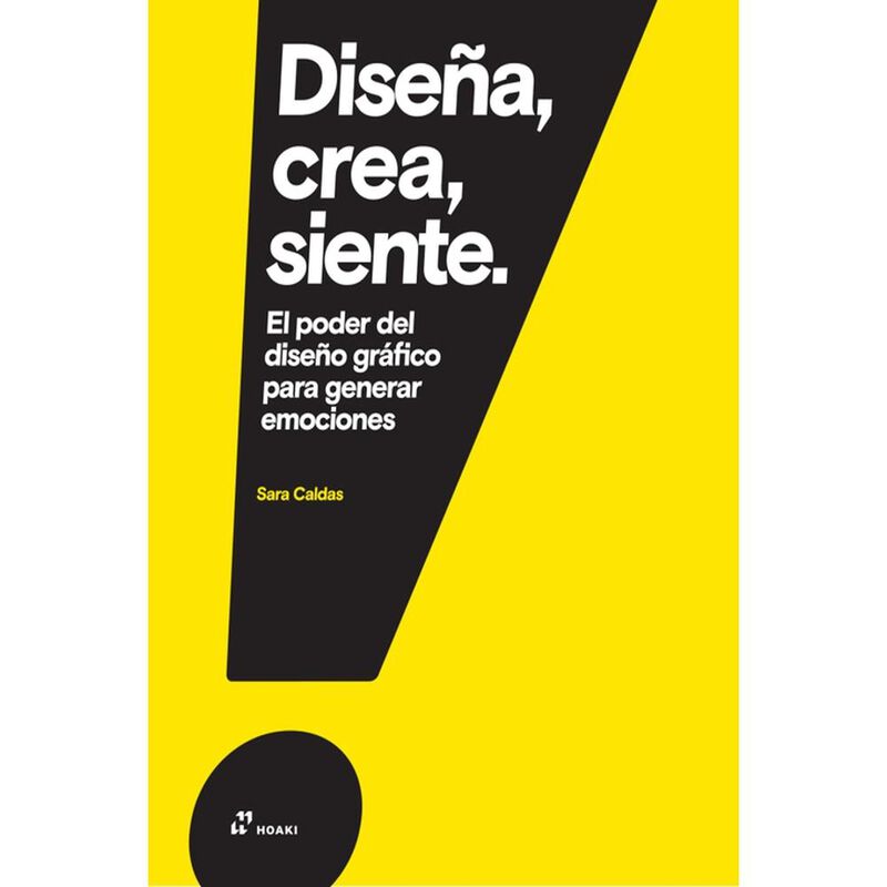 Dise&ntilde;a, Crea, Siente, De Sara Caldas, Hoaki, Pa... image number null